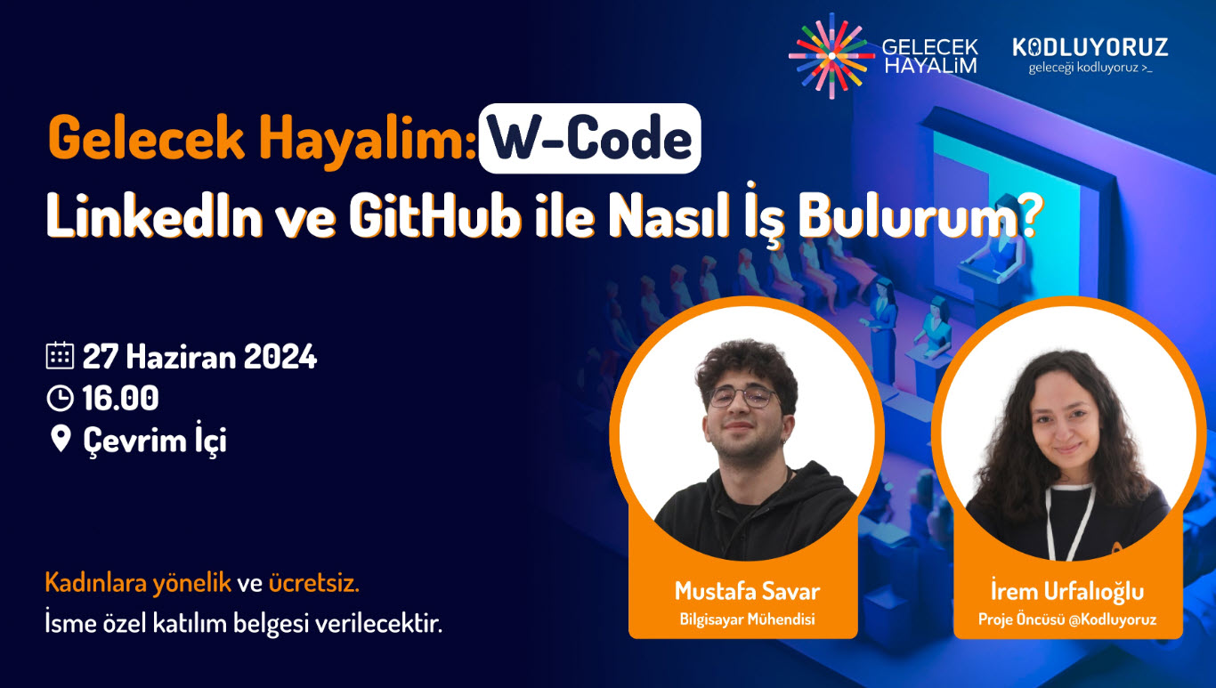 Gelecek Hayalim: W-Code Programı