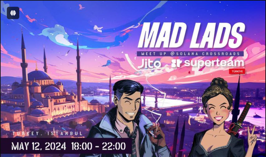 Superteam Turkey Sunar: Mad Lads İstanbul Buluşması!