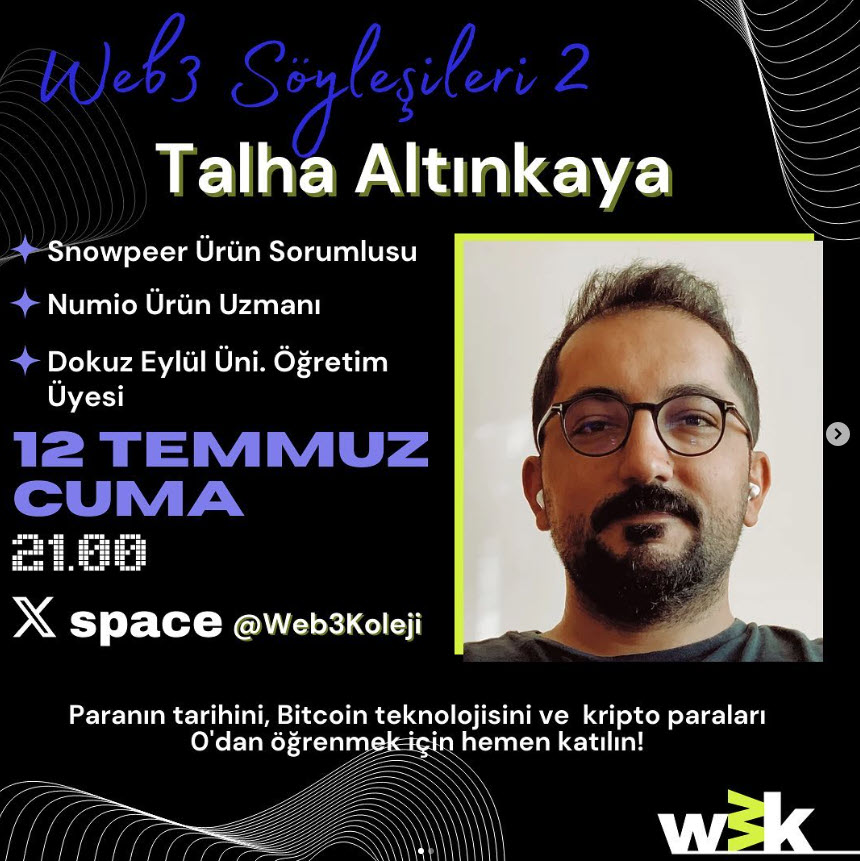 Web3 Söyleşileri 2: Taha Altınkaya ile Paralar ve Bitcoin