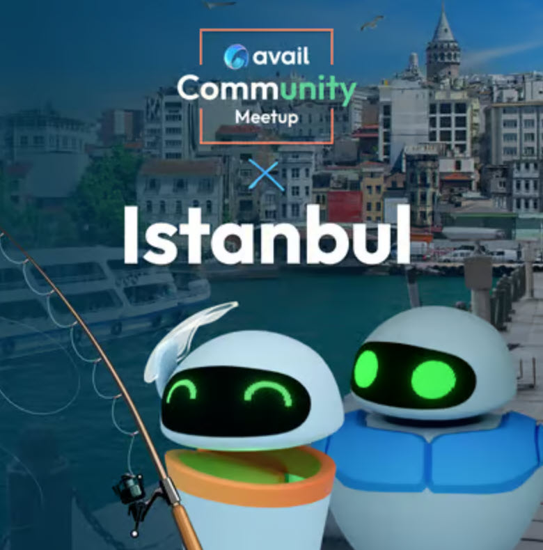 Avail Community Meetup: Istanbul Unified!