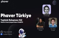 Phaver Türkiye'nin 42. Topluluk Buluşmasında! 