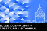 Base Community Meetup @ISTANBUL 2024