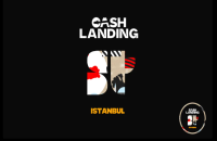 Cash Landing - İstanbul Etkinliği