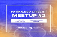 Patika.dev x Rise In Meetup #2